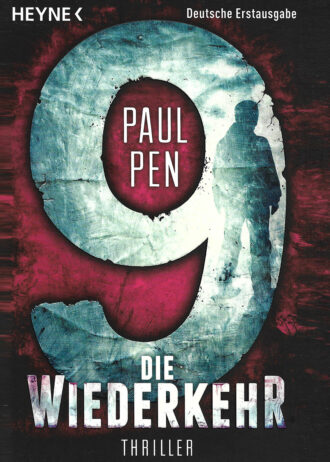 9 Die Wiederkehr Paul Pen